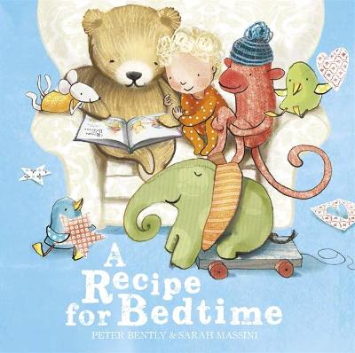 A Recipe for Bedtime - Bently, Peter