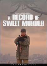 A Record of Sweet Murder - Koji Shiraishi