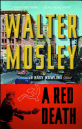 A Red Death, 2: An Easy Rawlins Novel