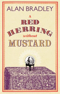 A Red Herring Without Mustard - Bradley, Alan