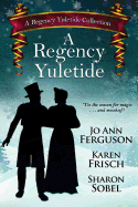 A Regency Yuletide