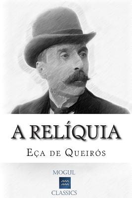 A Relquia - De Queiros, Eca