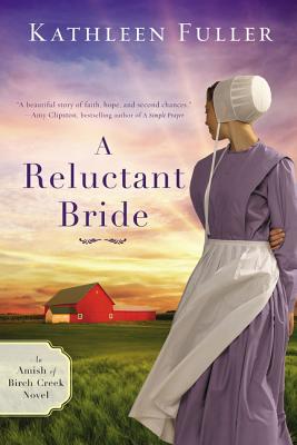 A Reluctant Bride - Fuller, Kathleen, Dr.