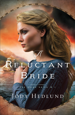 A Reluctant Bride - Hedlund, Jody