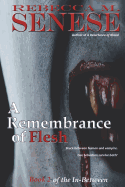 A Remembrance of Flesh: Book 2 of the In-Between