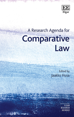 A Research Agenda for Comparative Law - Husa, Jaakko (Editor)