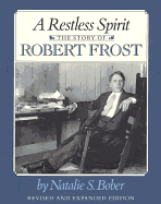 A Restless Spirit: The Story of Robert Frost