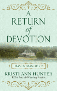 A Return of Devotion