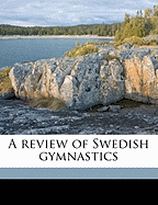 A Review of Swedish Gymnastics