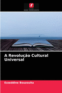 A Revolu??o Cultural Universal