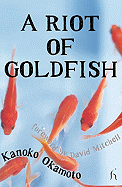 A Riot of Goldfish