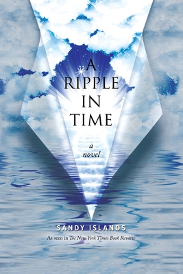 A Ripple In Time - Islands, Sandy