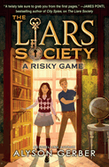 A Risky Game (the Liars Society #2)