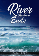 A River That Never Ends