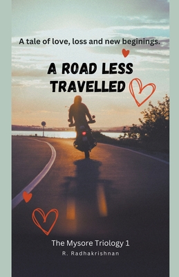 A Road less travelled - Radhakrishnan, R