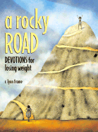 A Rocky Road: Devotions for Losing Weight
