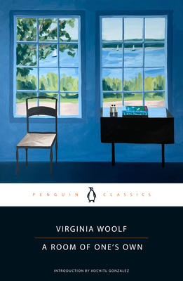 A Room of One's Own - Woolf, Virginia, and Gonzalez, Xochitl (Introduction by), and Barrett, Michele (Notes by)