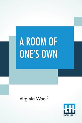 A Room Of One's Own - Woolf, Virginia