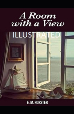 A Room with a View Illustrated - Forster, E M