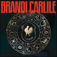 A  Rooster Says - Brandi Carlile