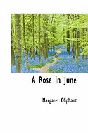 A Rose in June