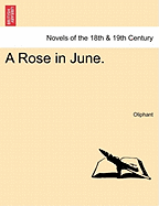 A Rose in June.