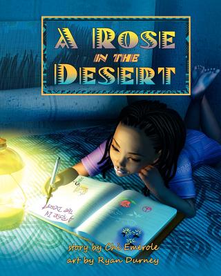 A Rose in the Desert - Emerole, Chi