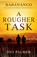 A Rougher Task