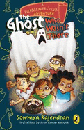 A Rulebreakers' Club Adventure: The Ghost Who Wasn't There