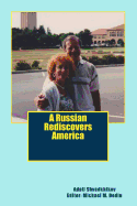 A Russian Rediscovers America