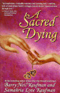 A Sacred Dying