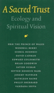 A Sacred Trust: Ecology and Spiritual Vision