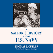 A Sailor's History of the U.S. Navy