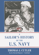 A Sailor's History of the U.S. Navy - Cutler, Thomas J, and Hillgartner, Malcolm (Read by), and World LLC, Findaway (Producer)