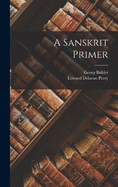 A Sanskrit Primer