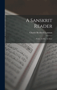 A Sanskrit Reader: Notes. 1st Ed., 1st Issue