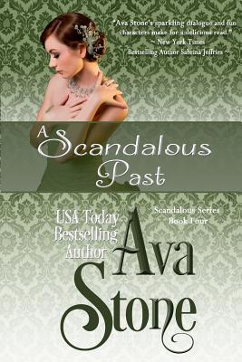 A Scandalous Past - Stone, Ava