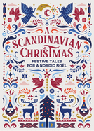 A Scandinavian Christmas: Festive Tales for a Nordic Nol