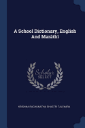 A School Dictionary, English And Marth