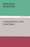 A School History of the United States