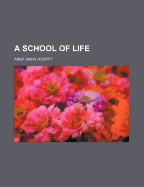 A School of Life