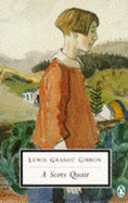 A Scots Quair - Gibbon, Lewis