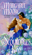 A Scoundrel's Kiss - Moore, Margaret