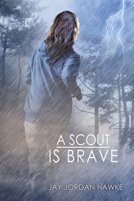 A Scout Is Brave: Volume 2 - Hawke, Jay Jordan