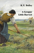 A Scrappy Little Harvest