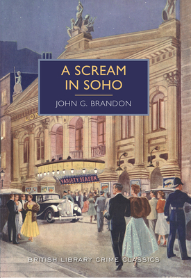 A Scream in Soho - Brandon, John G
