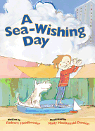 A Sea-Wishing Day