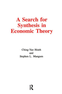 A Search for Synthesis in Economic Theory
