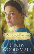 A Season for Tending