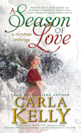 A Season of Love: A Christmas Anthology